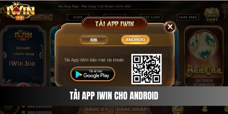 Tải app IWIN cho Android